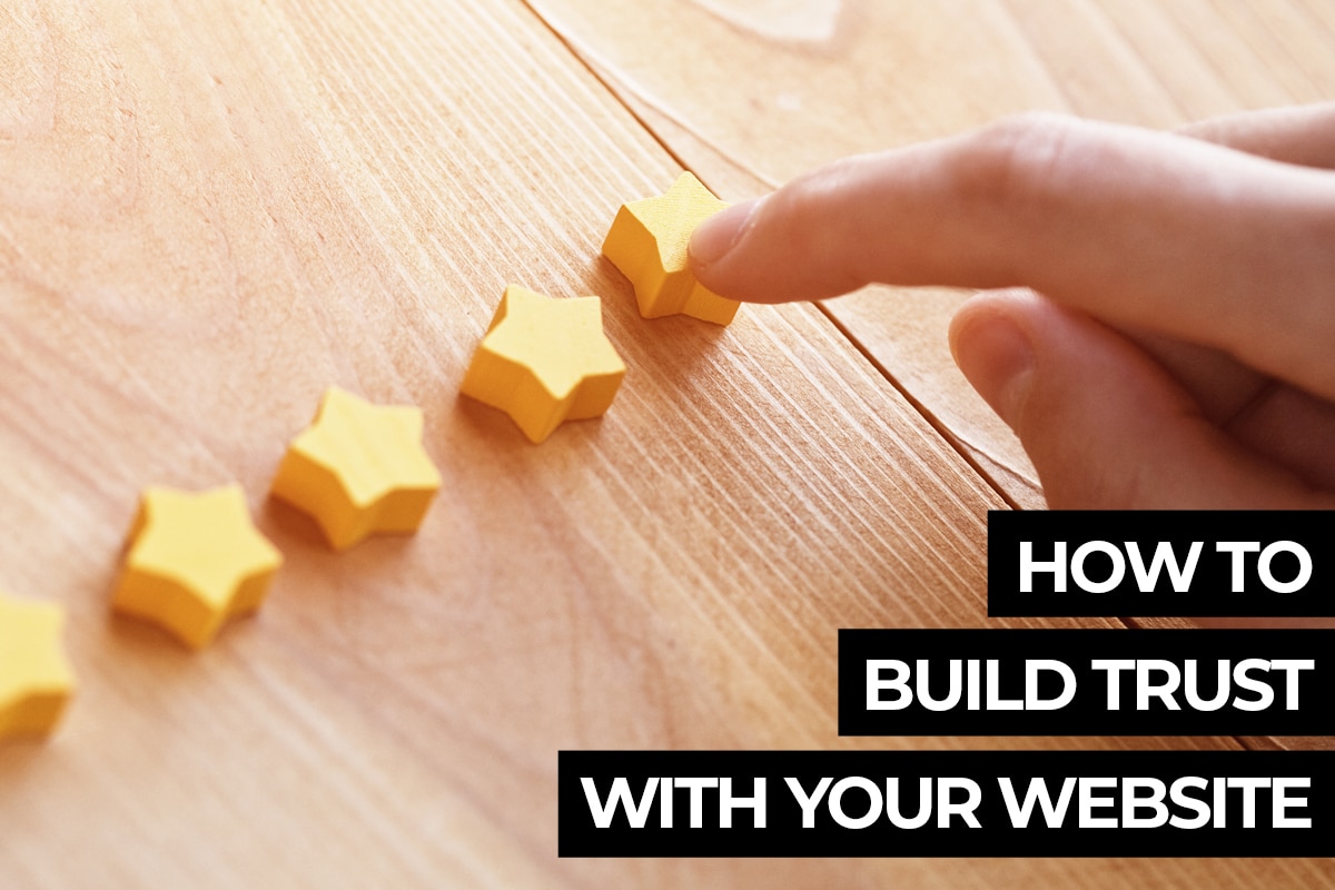 how to build trust on your website