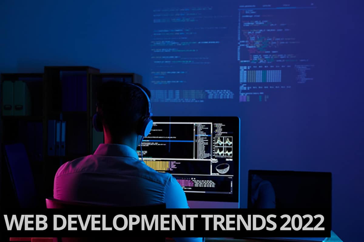Web Development Trends 2022